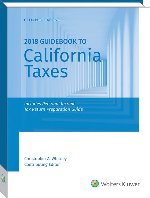 California Taxes, Guidebook to (2018)