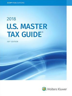 U.S. Master Tax Guide--Hardbound Edition (2018)