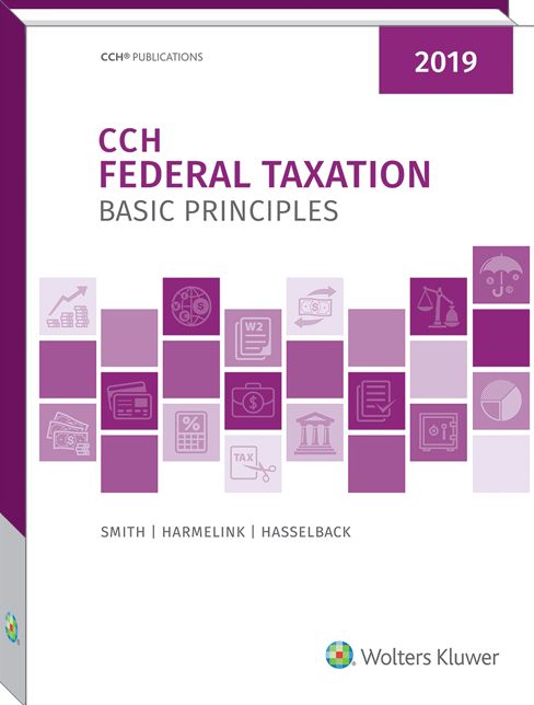 Federal Taxation: Basic Principles (2019)