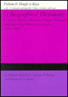 A Biographical Dictionary of Actors, Actresses, Musicians, Dancers, Managers, and Oter Stage Personel in London, 1660-1800: Volume 8: Hough to Keyse