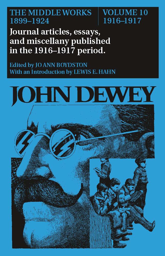 The Middle Works of John Dewey: 1916-1917