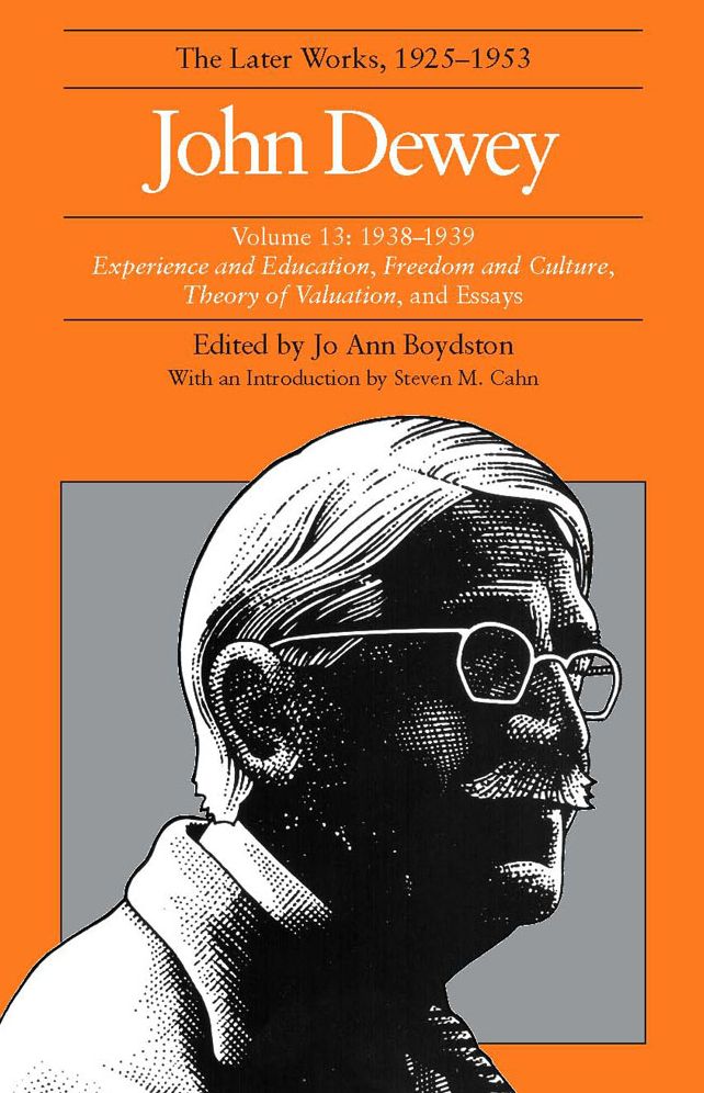 The Later Works of John Dewey, 1925-1953