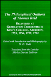 The Philosophical Orations of Thomas Reid: Delivered at Graduation Ceremonies in King's College, Aberdeen, 1753, 1756, 1759, 1762