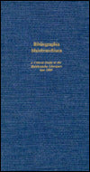 Bibliographia Malebranchiana: A Critical Guide to the Malebranche Literature into 1989