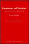 Epistemology and Skepticism: An Enquiry into the Nature of Epistemology