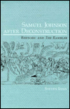 Samuel Johnson after Deconstruction: Rhetoric and the Rambler