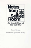 Notes from a Sealed Room: An Israeli View of the Gulf War