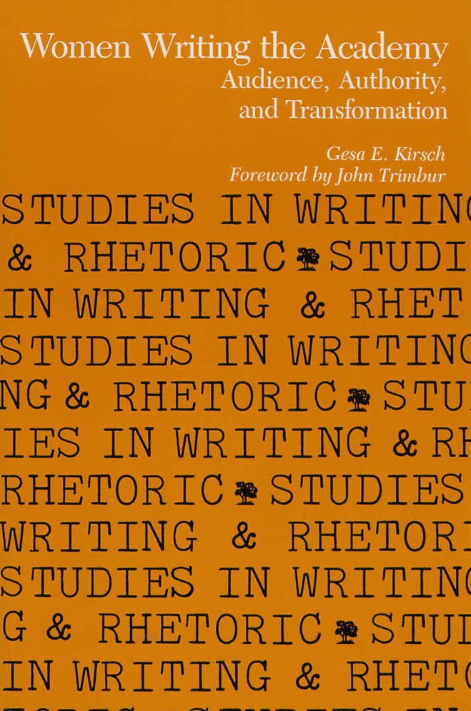 Women Writing the Academy: Audience, Authority, and Transformation