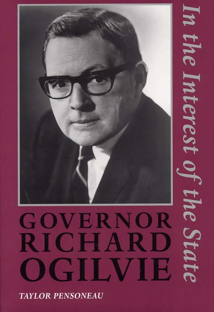 Governor Richard Ogilvie: In the Interest of the State