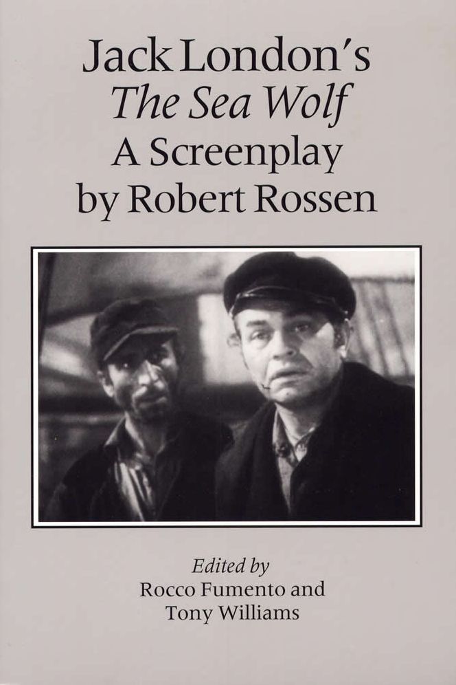 Jack London's The Sea Wolf: A Screenplay