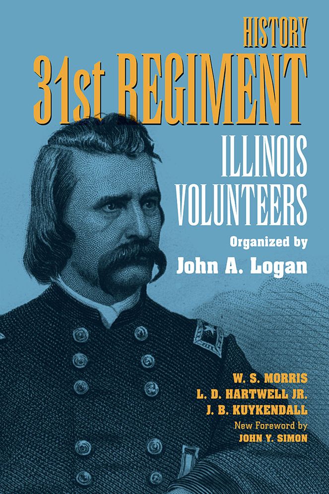 History 31st Regiment Illinois Volunteers