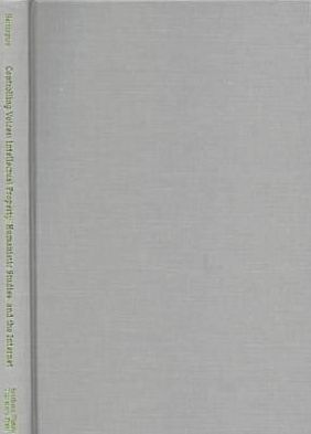 Controlling Voices: Intellectual Property, Humanistic Studies and the Internet