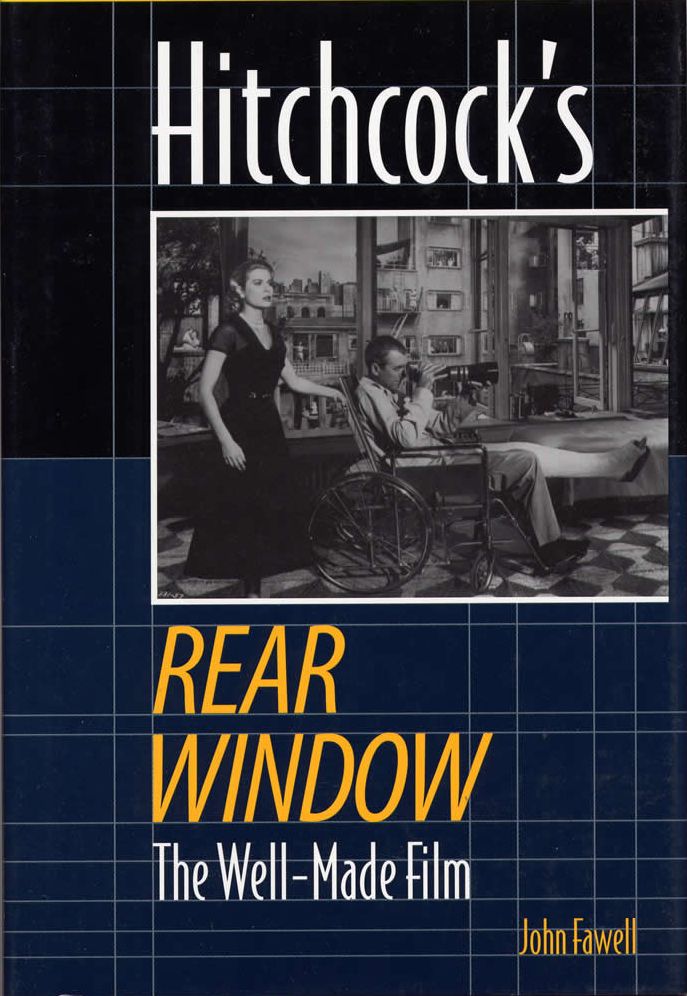 Hitchcock's Rear Window: The Well-Made Film