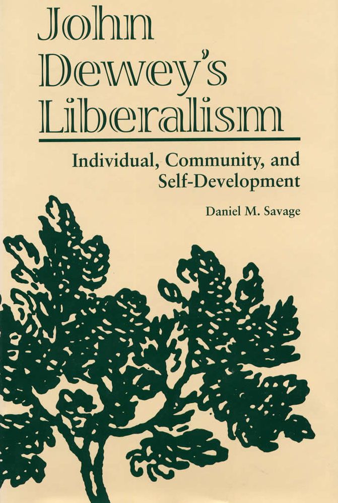 John Dewey's Liberalism: Individual, Community, and Self-Development