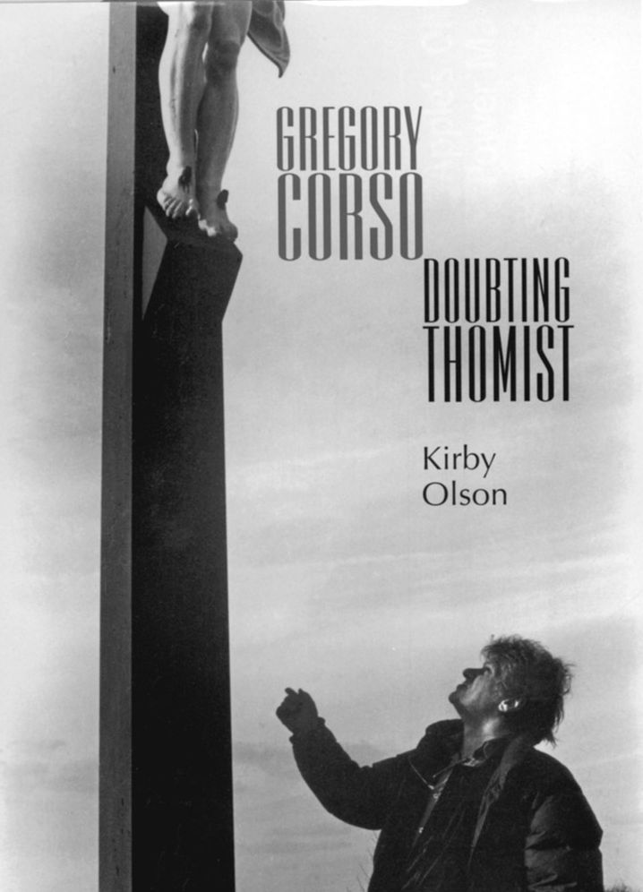Gregory Corso: Doubting Thomist