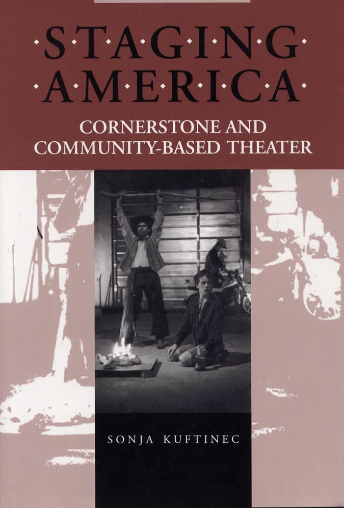 Staging America: Cornerstone and Community-Based Theater