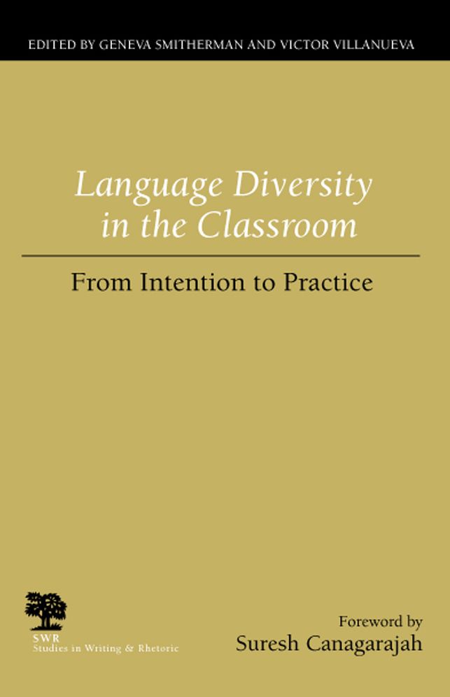 Language Diversity in the Classroom: From Intention to Practice