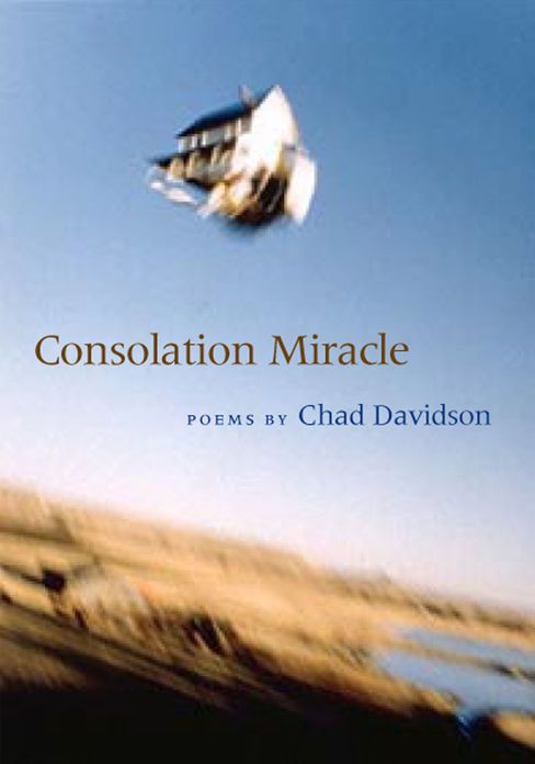 Consolation Miracle (Crab Orchard Award Series in Poetry)