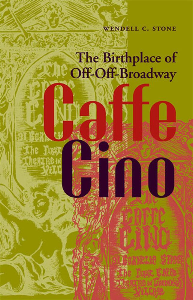 Caffe Cino: The Birthplace of Off-off-Broadway