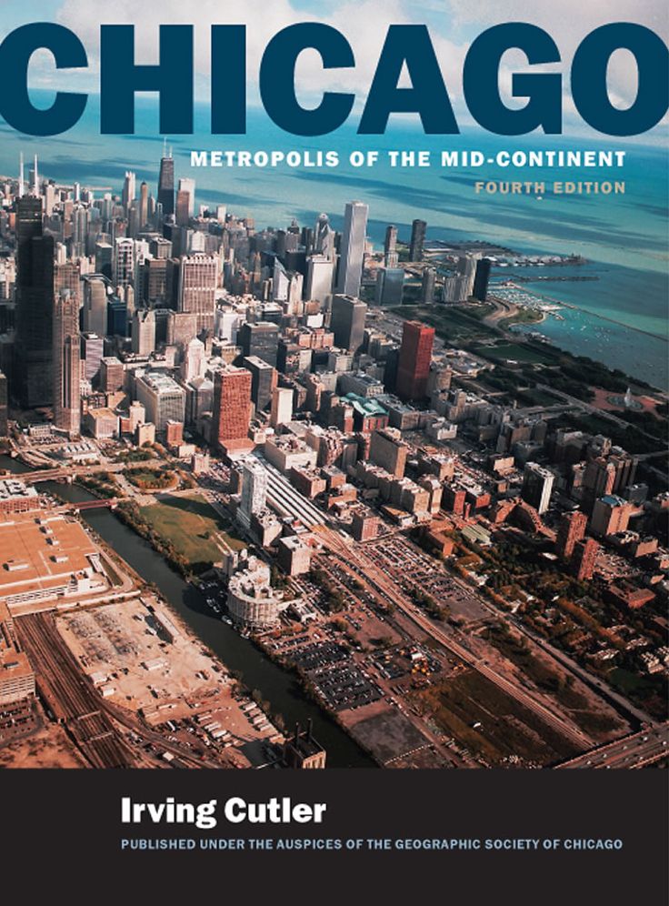 Chicago: Metropolis of the Mid-Continent