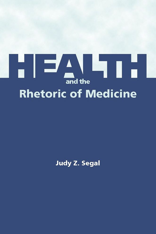 Health and the Rhetoric of Medicine