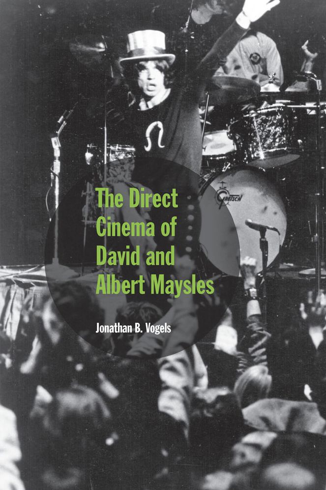 The Direct Cinema of David and Albert Maysles