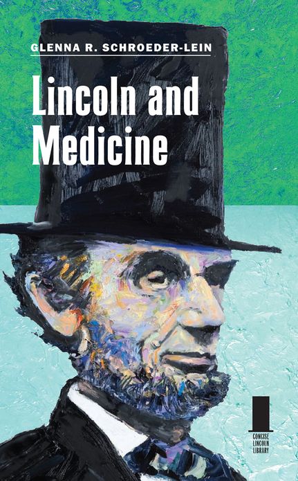 Lincoln and Medicine