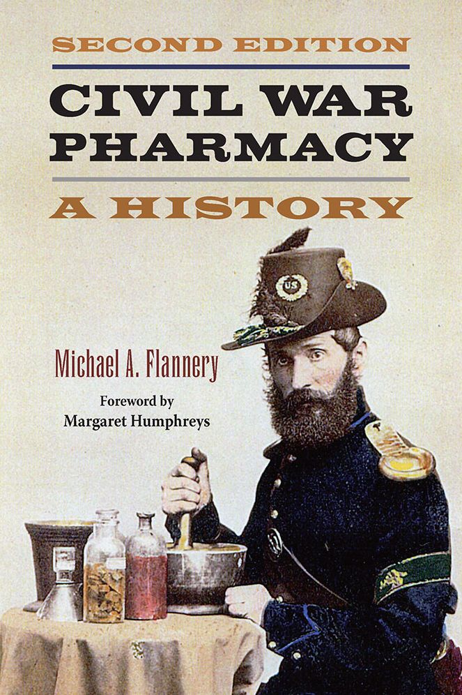 Civil War Pharmacy: A History