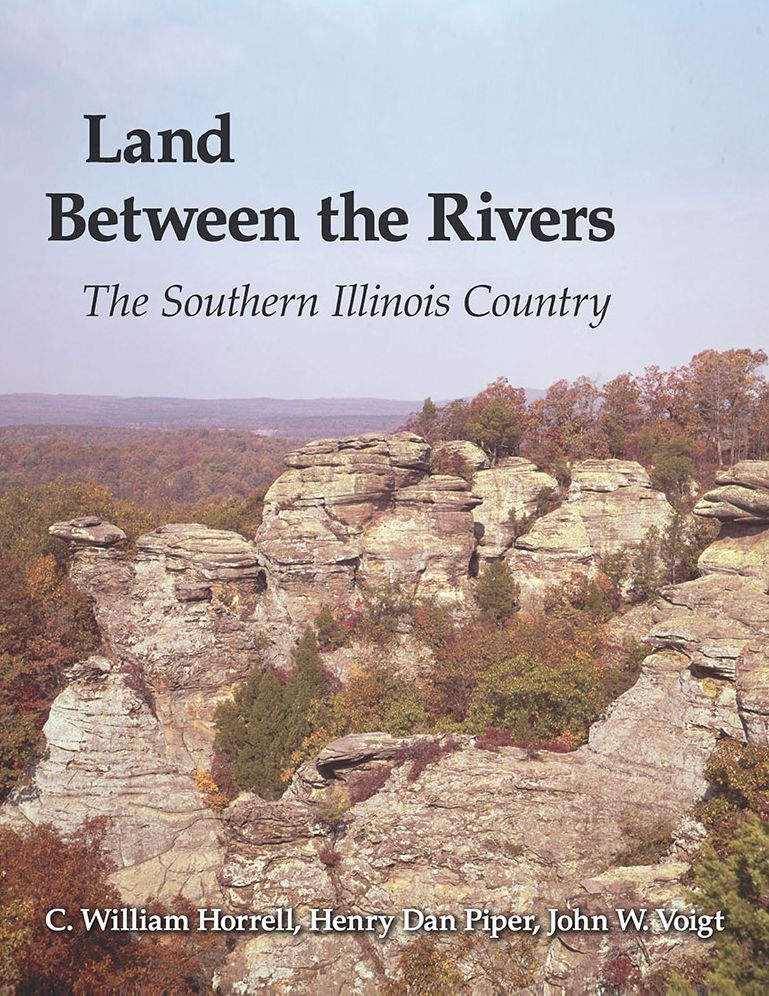Land Between the Rivers: The Southern Illinois Country