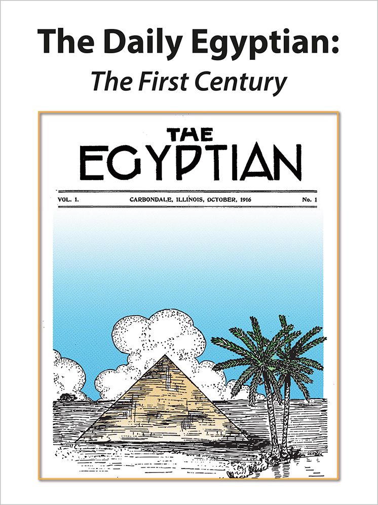 The Daily Egyptian: The First Century