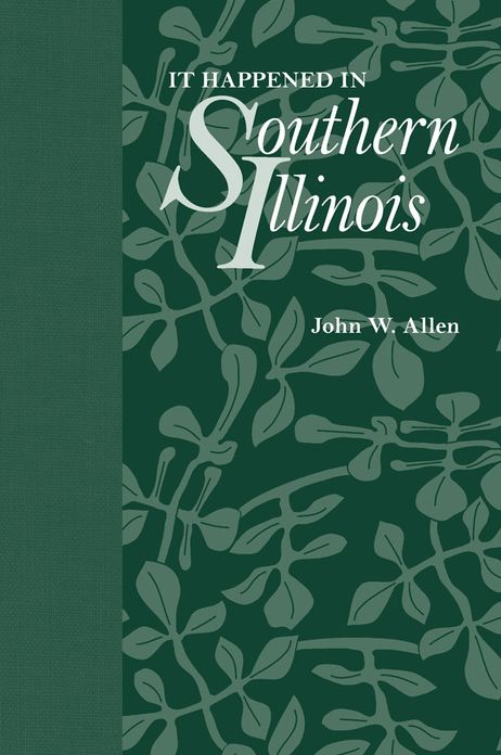 It Happened in Southern Illinois