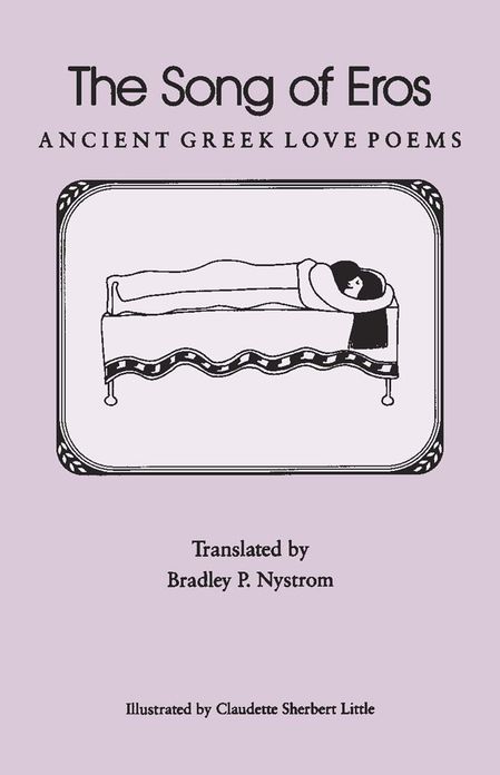 The Song of Eros: Ancient Greek Love Poems