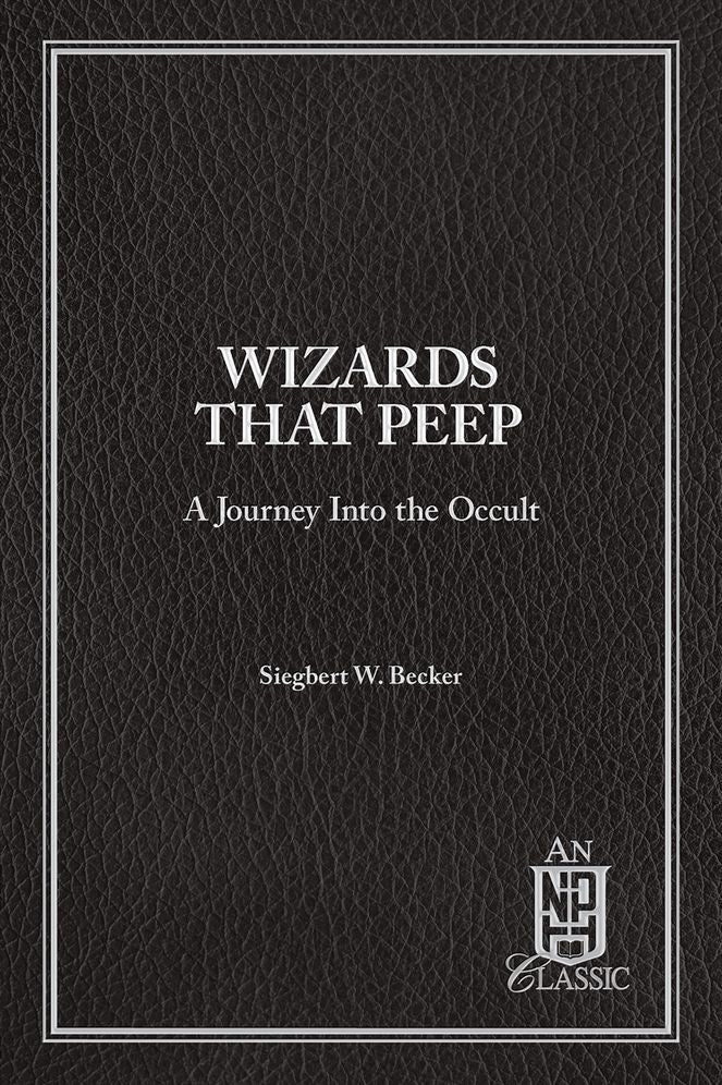 Wizards That Peep: A Journey Into the Occult