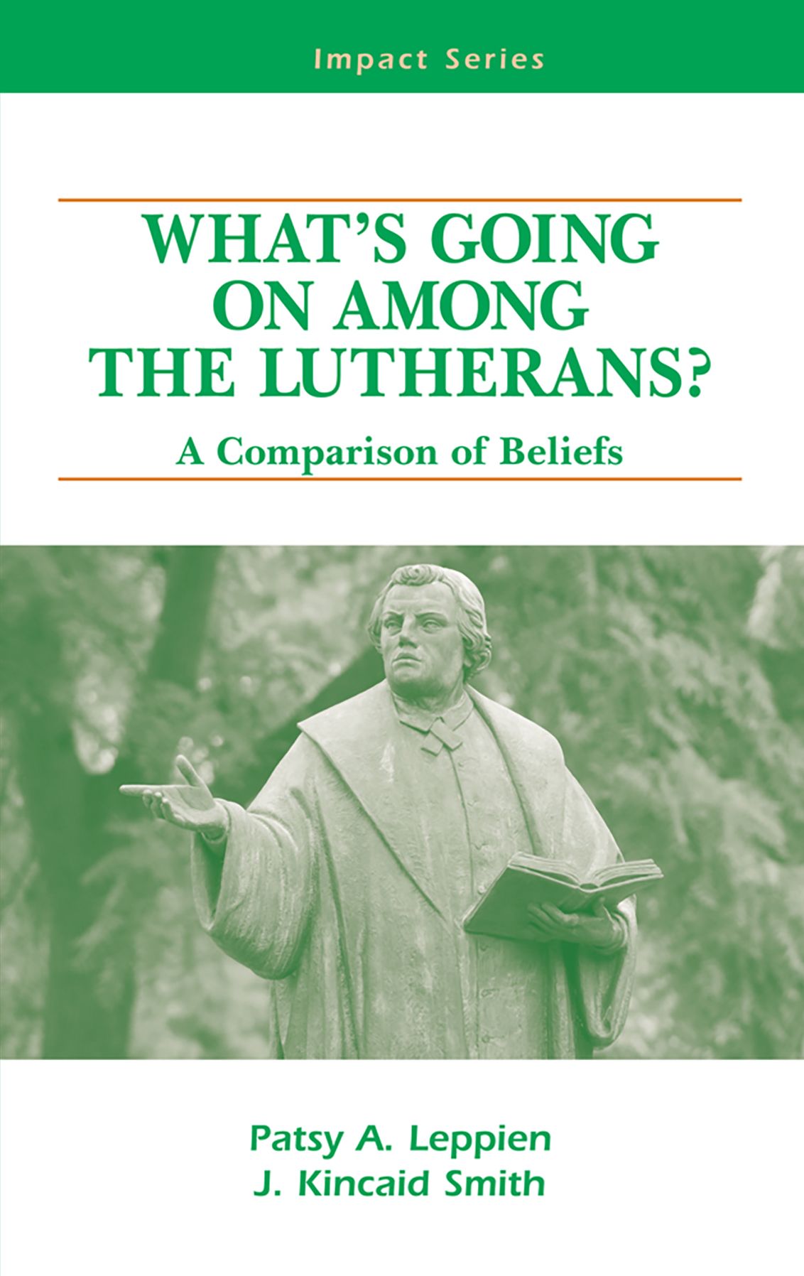 What's Going On Among Lutherans?: A Comparison of Beliefs