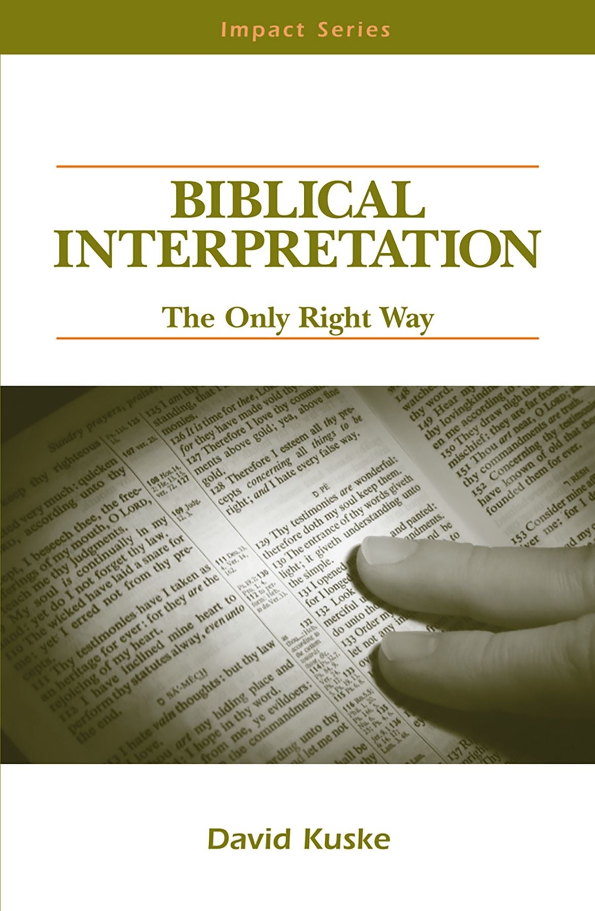 Biblical Interpretation: The Only Right Way