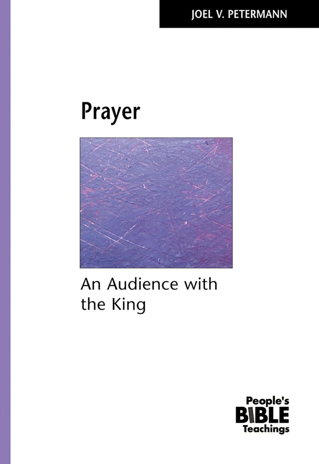 Prayer: An Audience with the King
