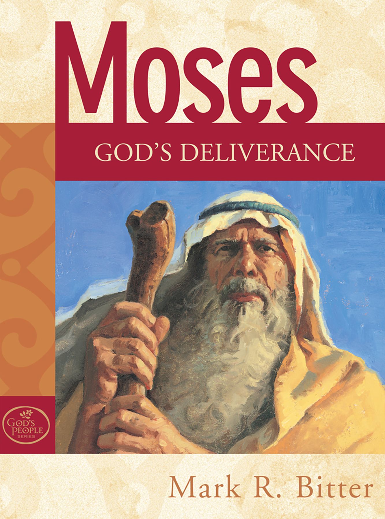 Moses: God's Deliverance