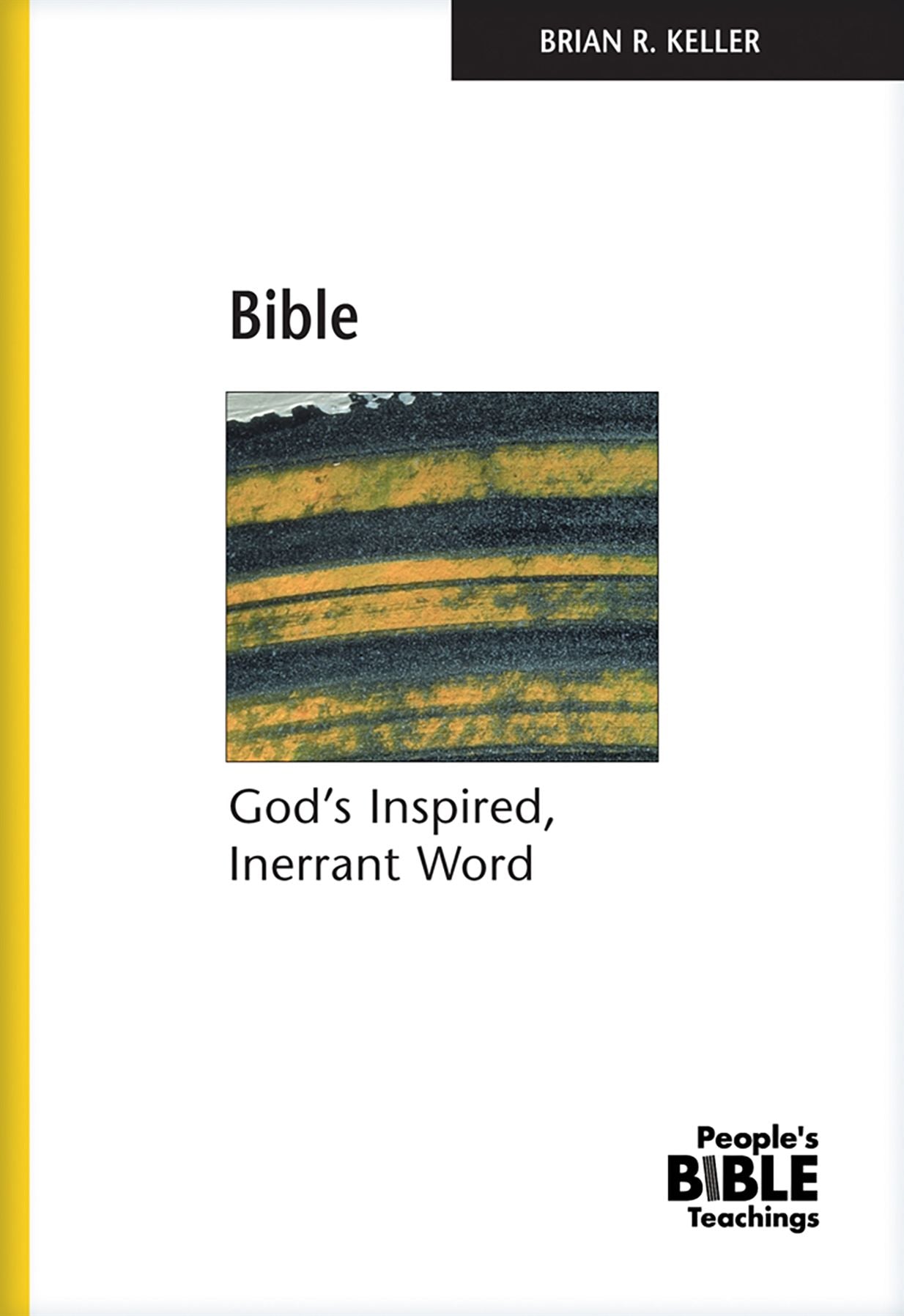 Bible: God's Inspired, Inerrant Word
