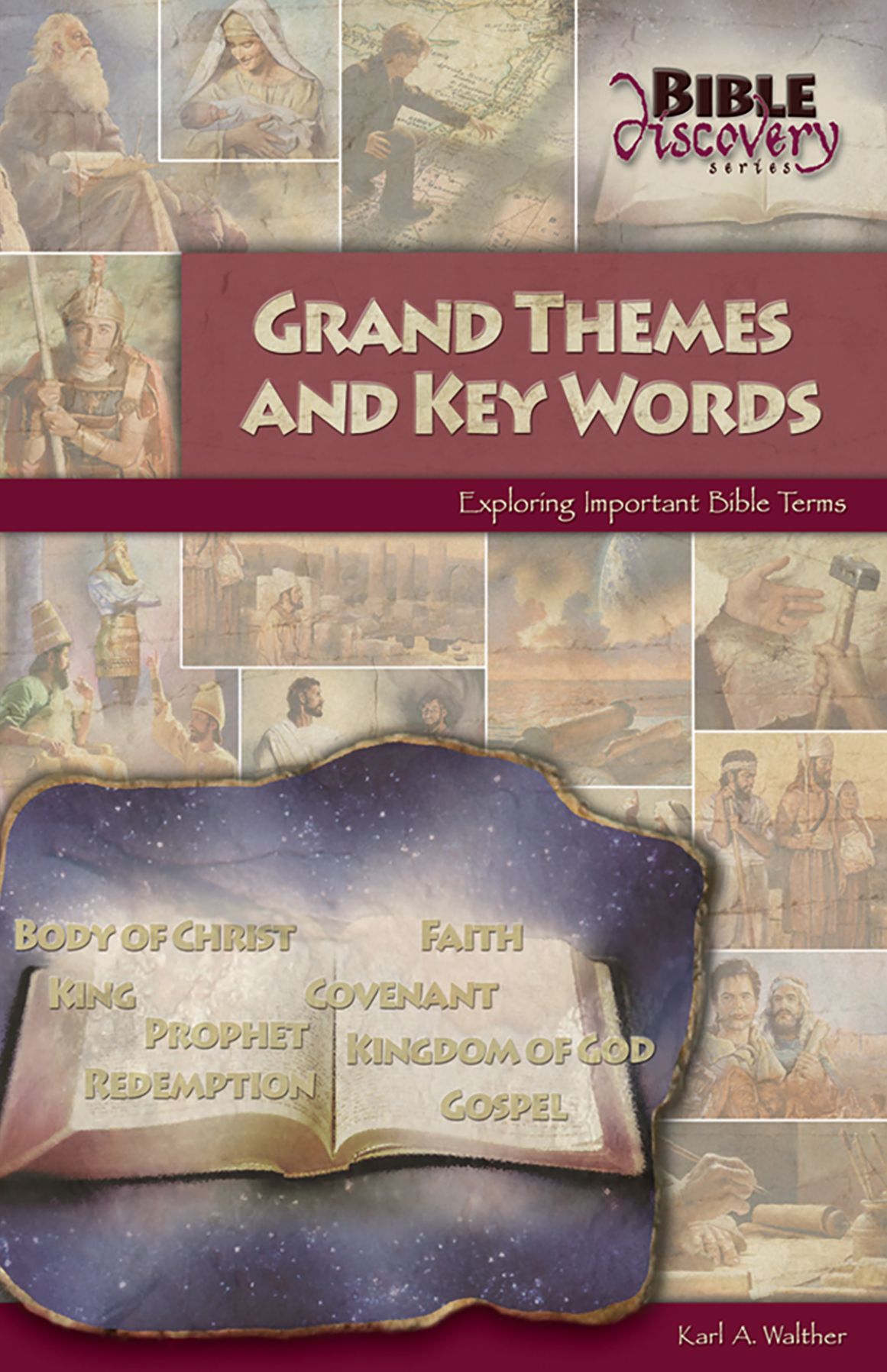 Grand Themes and Key Words: Exploring Important Bible Terms