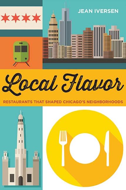 Local Flavor: Restaurants That Shaped Chicago's Neighborhoods