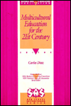 Multicultural Education for the Twenty-First Century