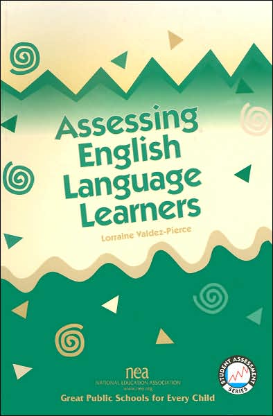 Assessing English Language Learners (Student Assessment Series)