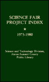 Science Fair Project Index: 1973-1980