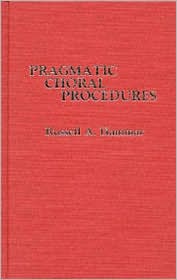 Pragmatic Choral Procedures