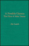 A Possible Cinema: The Films of Alain Tanner