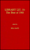 Library Literature: The Best of 1985