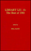 Library Literature: The Best of 1985