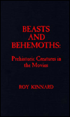 Beast and Behemoths: Prehistoric Creatures in the Movies