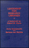 Leadership for Research Libraries: A Festschrift for Robert M. Hayes