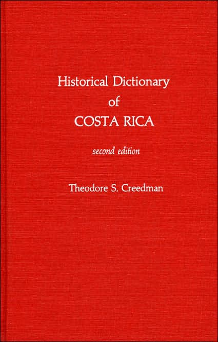 Historical Dictionary of Costa Rica